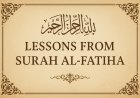 Lessons from Surah Al-Fatiha
